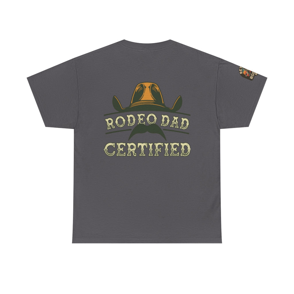 Rodeo Dad Certified Unisex Heavy Cotton Tee