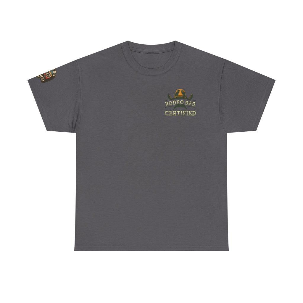 Rodeo Dad Certified Unisex Heavy Cotton Tee