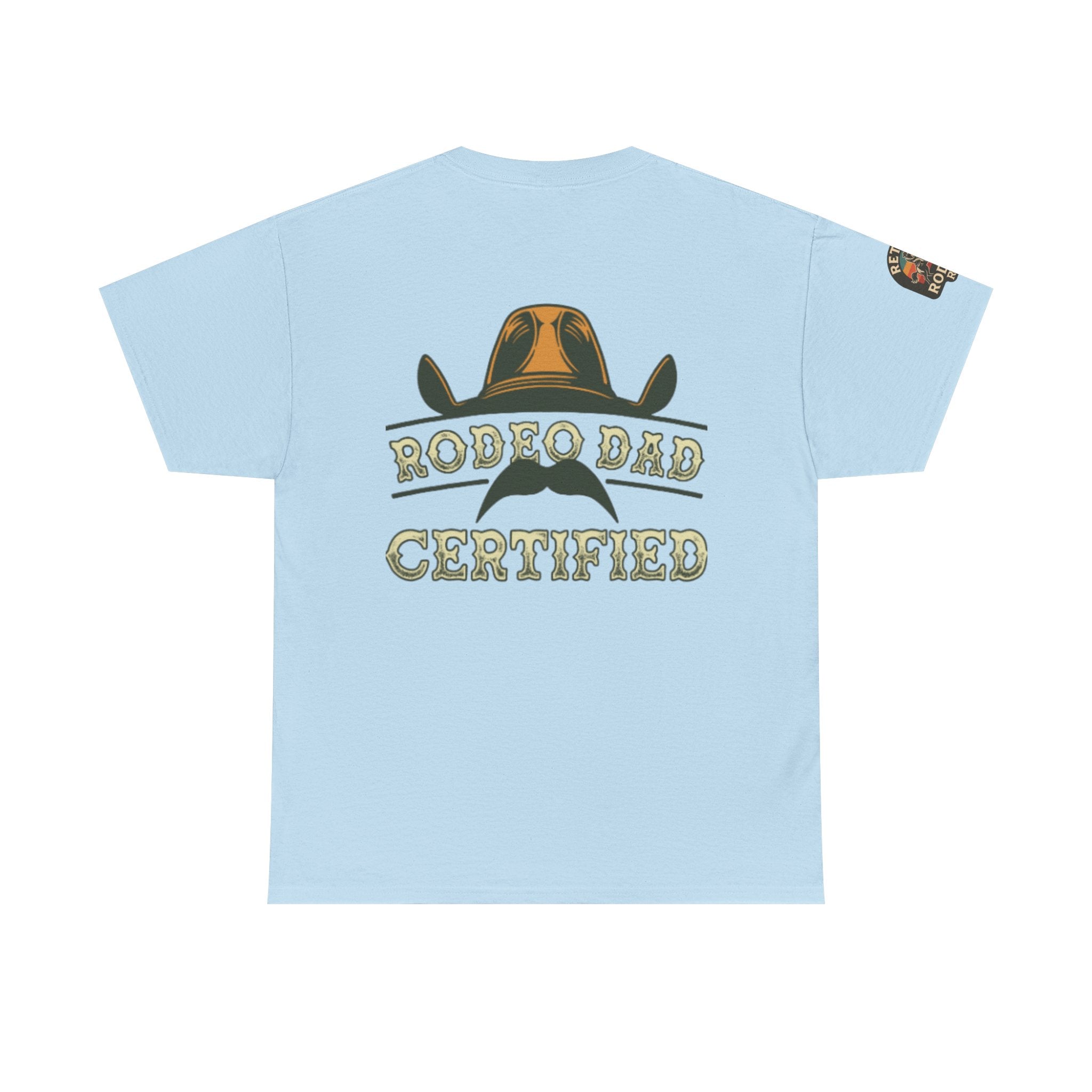 Rodeo Dad Certified Unisex Heavy Cotton Tee
