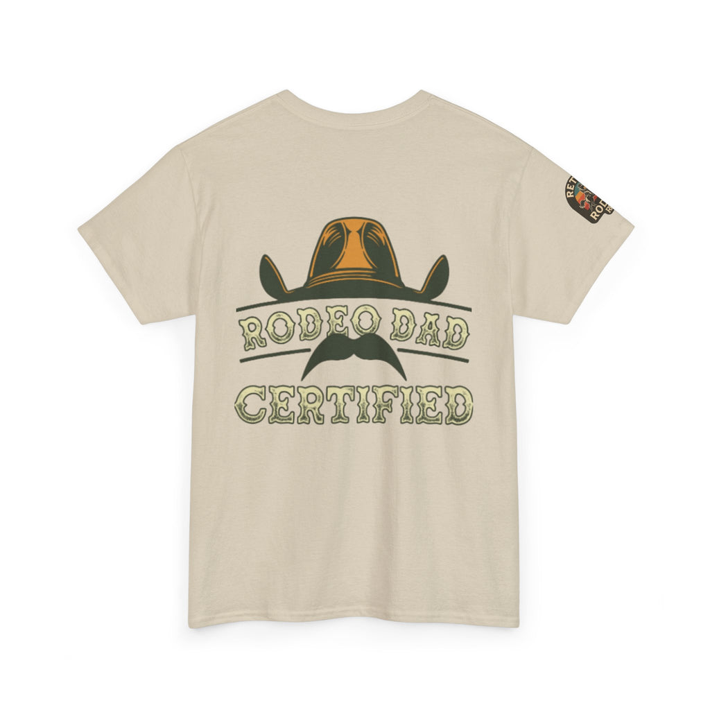Rodeo Dad Certified Unisex Heavy Cotton Tee