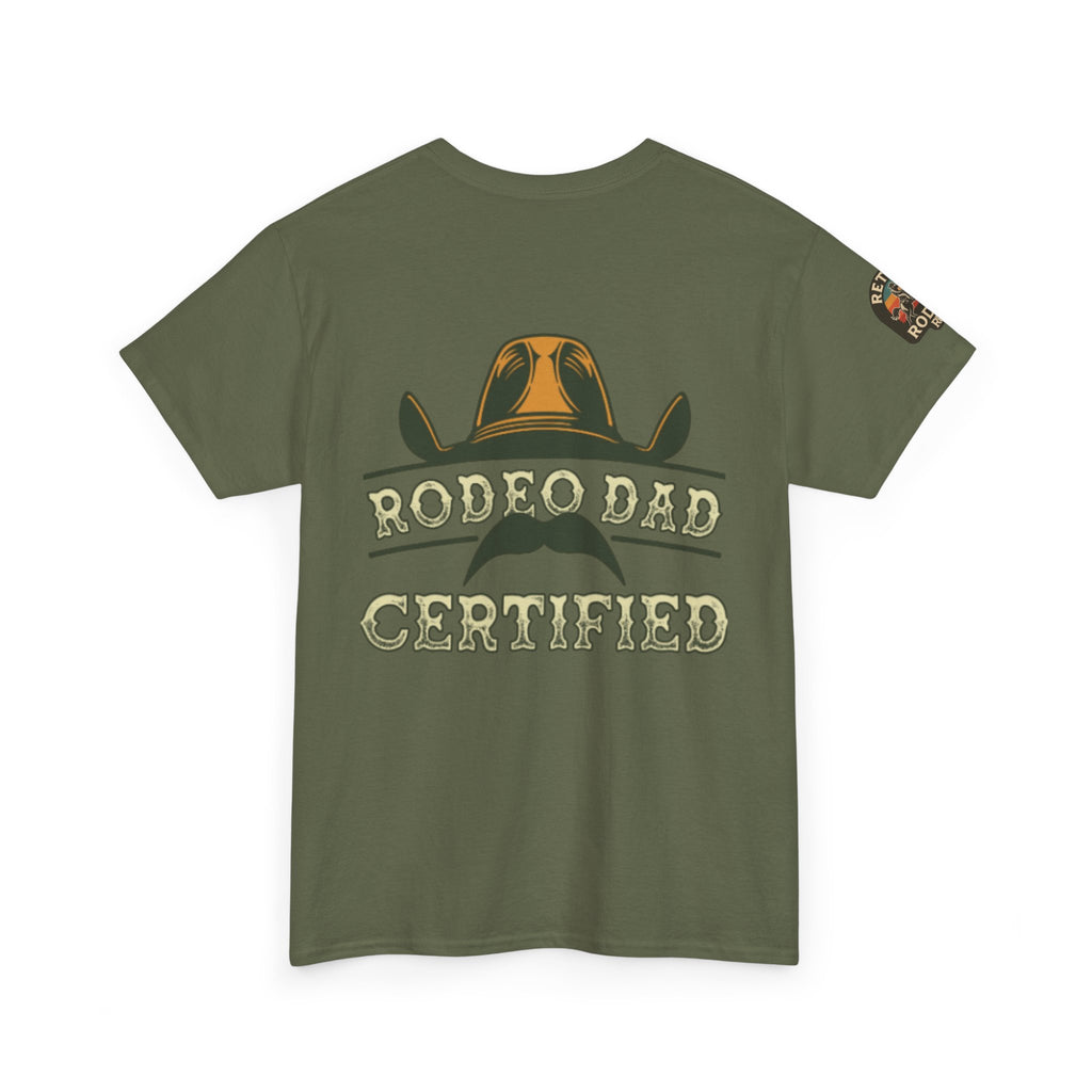 Rodeo Dad Certified Unisex Heavy Cotton Tee